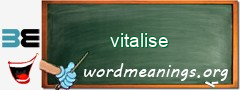 WordMeaning blackboard for vitalise